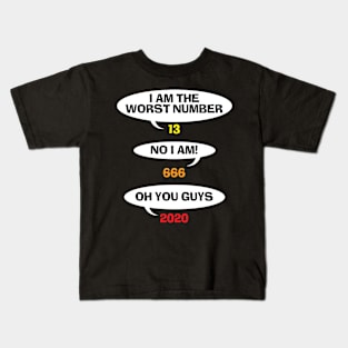 The Worst Number 2020 Kids T-Shirt